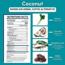 Load image into Gallery viewer, Dandelion Coconut Herbal Coffee - 284g Grind